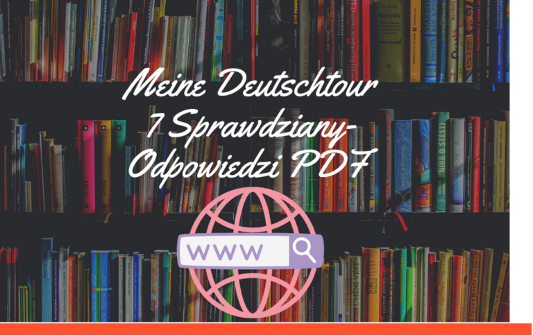 Meine Deutschtour 7 Nowa Era Sprawdziany-Odpowiedzi PDF - Sprawdzianiki.pl