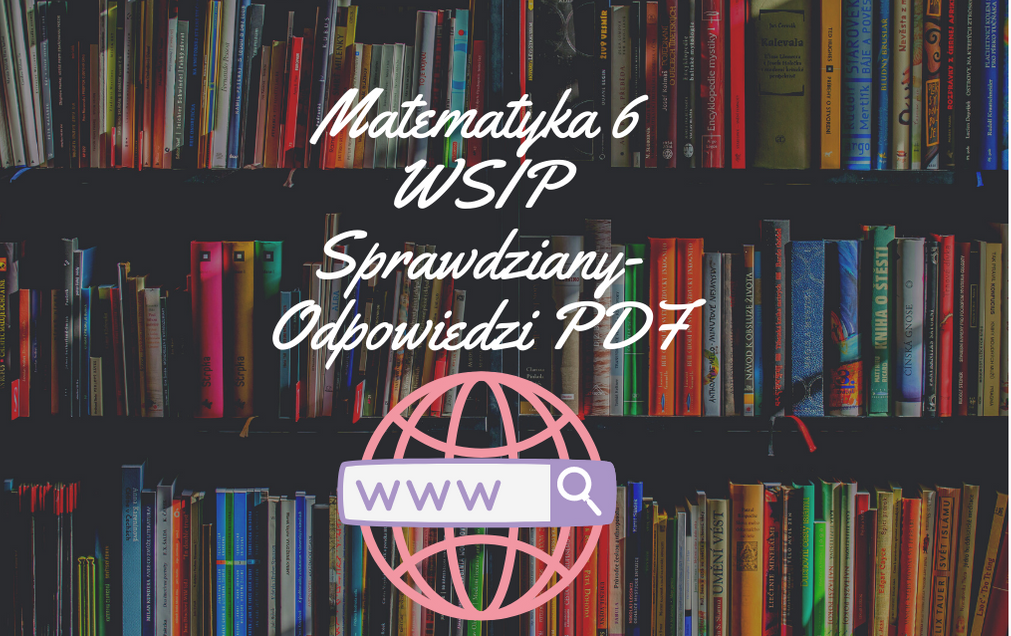 Matematyka 6 WSIP Sprawdziany-Odpowiedzi PDF