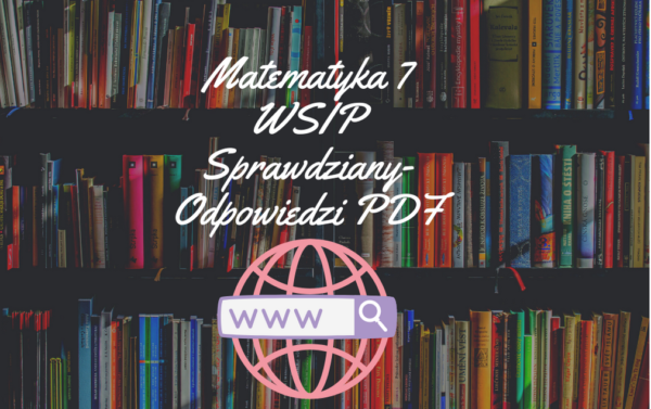 Matematyka 7 WSIP Sprawdziany-Odpowiedzi PDF