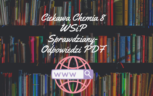 Ciekawa Chemia 8 WSIP Sprawdziany-Odpowiedzi PDF