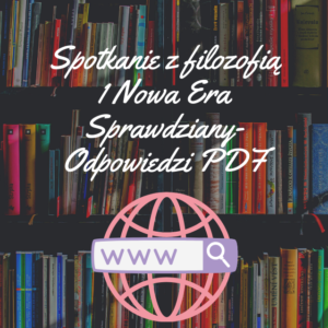 Spotkanie z filozofią 1 Nowa Era Sprawdziany-Odpowiedzi PDF