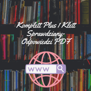 Komplett Plus 1 Klett Sprawdziany-Odpowiedzi PDF