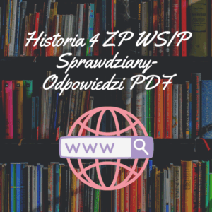 Historia 4 ZP WSIP Sprawdziany-Odpowiedzi PDF