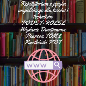 Repetytorium z języka angielskiego dla liceów i techników Podst+Rozsz dwutomowe Pearson TOM 2 Kartkówki PDF