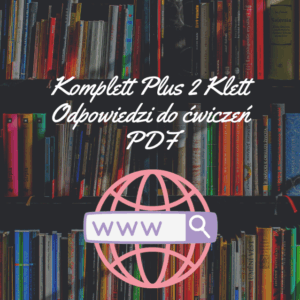 Komplett Plus 2 Klett Odpowiedzi do ćwiczeń PDF