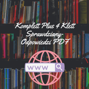 Komplett Plus 4 Klett Sprawdziany-Odpowiedzi PDF