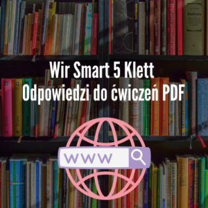 Wir Smart 5 Klett Odpowiedzi do ćwiczeń PDF