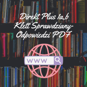Direkt Plus 1a,b Klett Sprawdziany-Odpowiedzi PDF