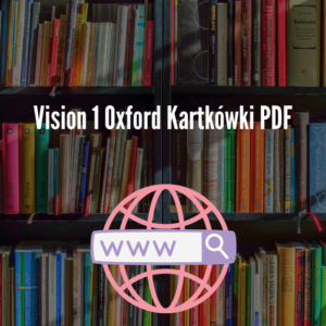 Vision 1 Oxford Kartkówki PDF