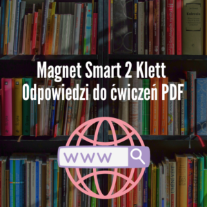 Magnet Smart 2 Klett Odpowiedzi do ćwiczeń PDF