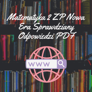 Matematyka 2 ZP Nowa Era Sprawdziany Odpowiedzi PDF