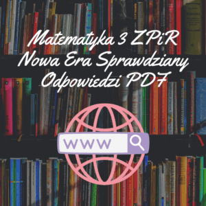 Matematyka 3 ZPiR Nowa Era Sprawdziany Odpowiedzi PDF