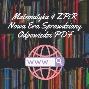 Matematyka 4 ZPiR Nowa Era Sprawdziany Odpowiedzi PDF