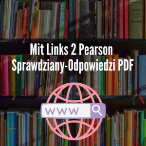 Mit Links 2 Pearson Sprawdziany-Odpowiedzi PDF