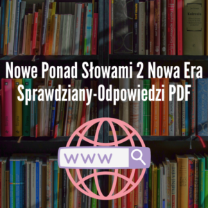 Nowe Ponad Słowami 2 Nowa Era Sprawdziany-Odpowiedzi PDF