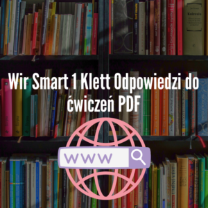 Wir Smart 1 Klett Odpowiedzi do ćwiczeń PDF