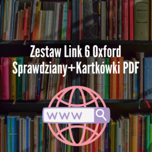 Zestaw Link 6 Oxford Sprawdziany+Kartkówki PDF