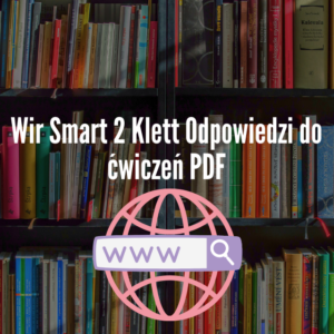 Wir Smart 2 Klett Odpowiedzi do ćwiczeń PDF