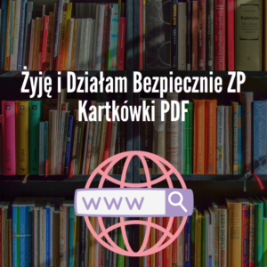 Żyję i Działam Bezpiecznie ZP Kartkówki PDF