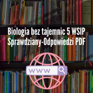 Biologia bez tajemnic 5 WSIP Sprawdziany-Odpowiedzi PDF