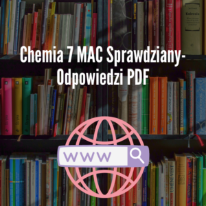 Chemia 7 MAC Sprawdziany-Odpowiedzi PDF