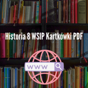 Historia 8 WSIP Kartkówki PDF