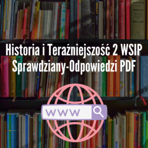 Historia i Teraźniejszość 2 WSIP Sprawdziany-Odpowiedzi PDF